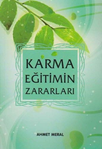 Karma Eğitimin Zararları
