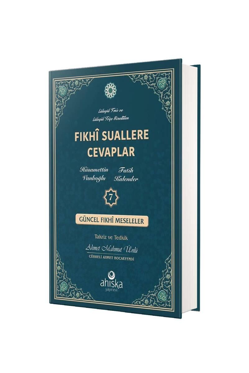 Fıkhi Suallere Cevaplar 7. Cilt