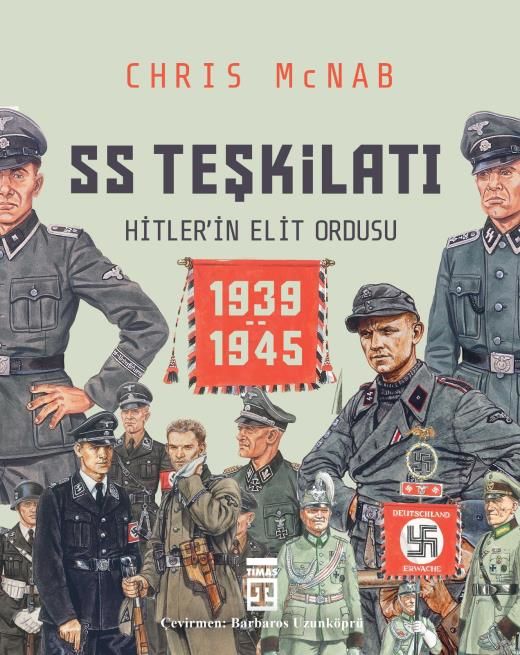 Ss Teşkilatı: Hitler'in Elit Ordusu (1939-1945) (Ciltli)