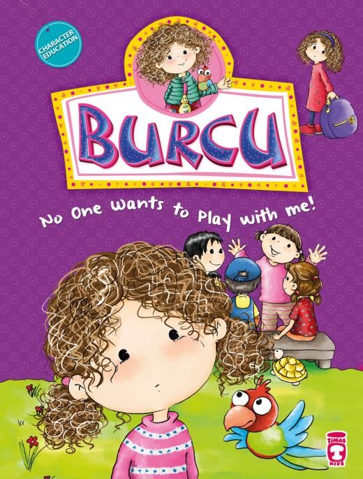 Burcu Kimse Beni Oyuna Almıyor! - Burcu No One Wants To Play With Me! (İngilizce)