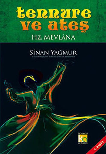 Tennure ve Ateş Hz. Mevlana (Karton Kapak)