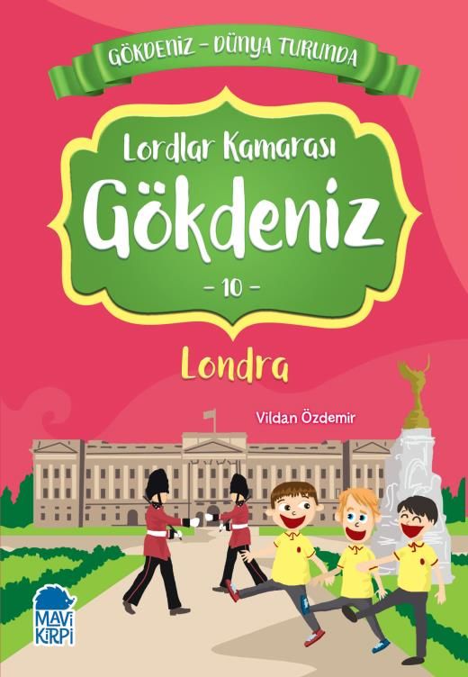 Lordlar Kamarası Gökdeniz Londra - Gökdeniz Dünya Turunda 1 - 2. Sınıf Hikaye Seti