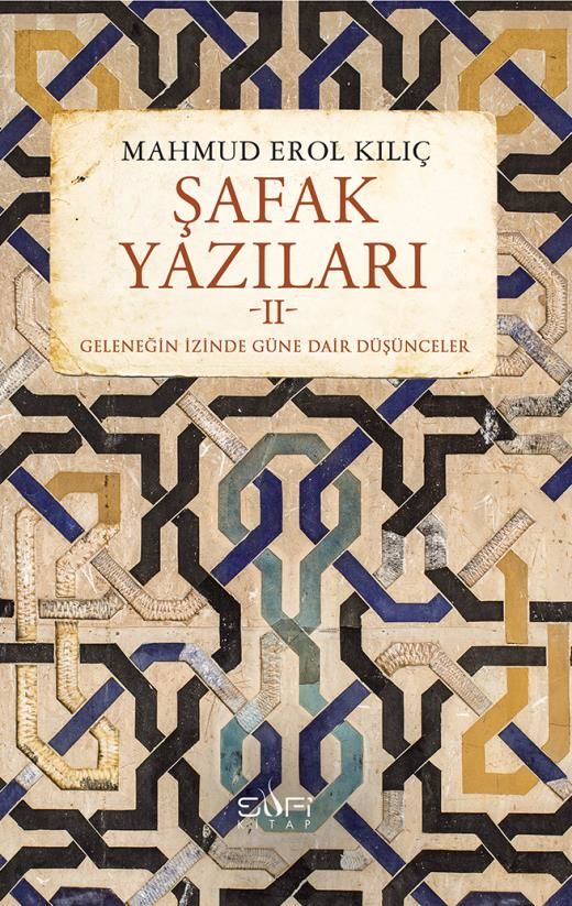 Şafak Yazıları Iı