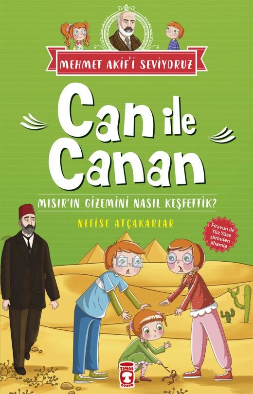 Can İle Canan Mısır'ın Gizemini Nasıl Keşfettik? - Mehmet Akif'i Seviyoruz