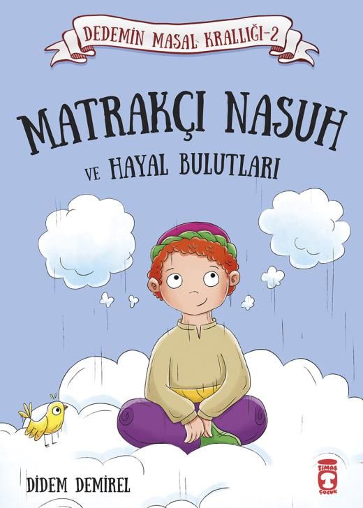 Matrakçı Nasuh Ve Hayal Bulutları - Dedemin Masal Krallığı 2