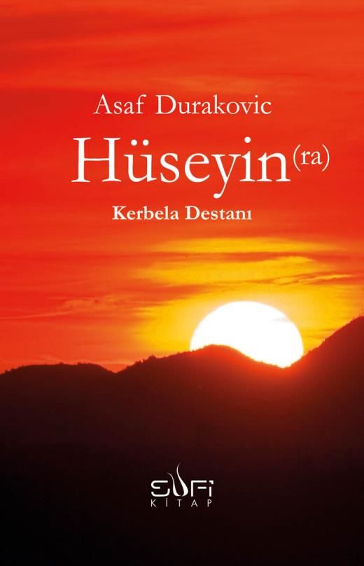 Hüseyin (Ra) Kerbela Destanı