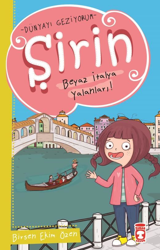 Şirin Beyaz İtalya Yalanları - Dünyayı Geziyorum 1