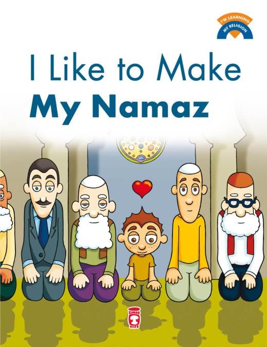 Namaz Kılmayı Seviyorum - I Like To Make My Namaz (İngilizce)