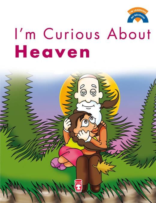 Cenneti Merak Ediyorum - I'm Curious About Heaven (İngilizce)