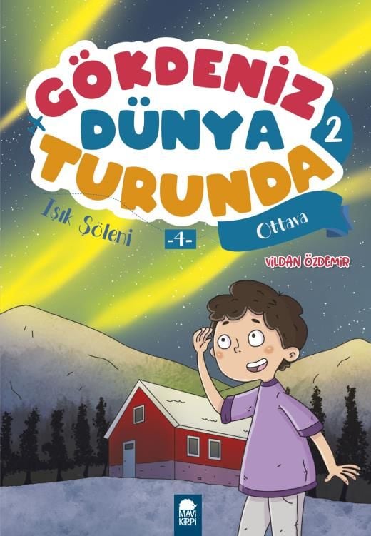 Işık Şöleni Ottava - Gökdeniz Dünya Turunda 2 - 2. Sınıf Hikaye Seti
