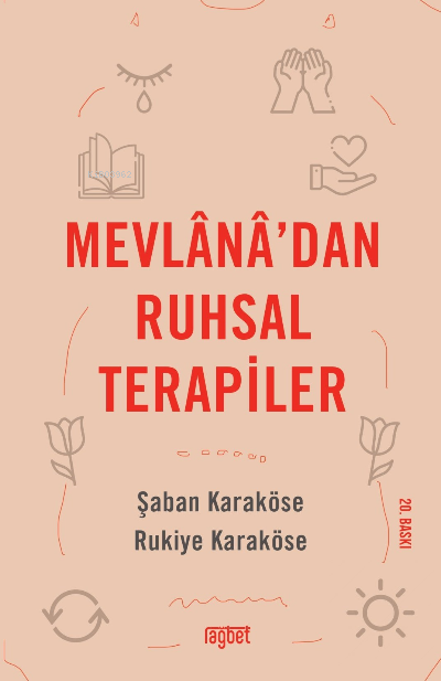Mevlana’dan Ruhsal Terapiler