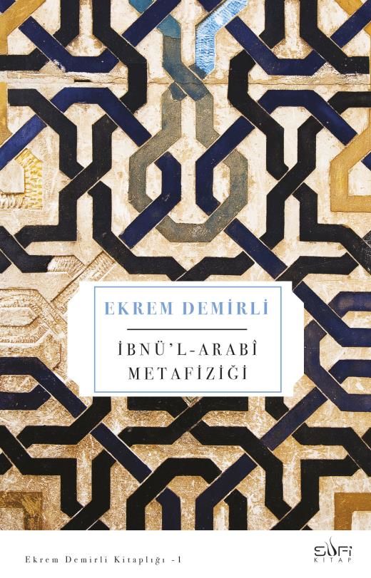 İbnü'l-arabi Metafiziği
