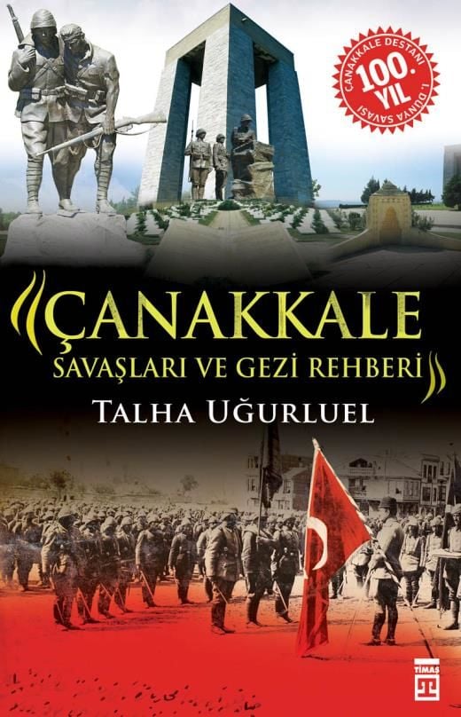 Çanakkale Savaşları Ve Gezi Rehberi