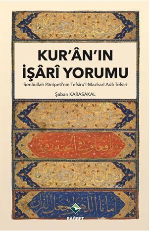 Kur'an'ın İşari Yorumu; Senaullah Panipeti'nin Tefsiru'l-Mazhari Adlı Tefsiri