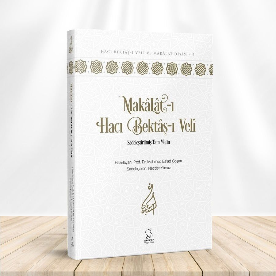 Makâlât - Sadeleştirilmiş Tam Metin (Okuyucu Düzeyi)