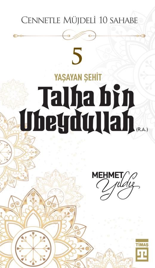Talha Bin Ubeydullah (R.a.)