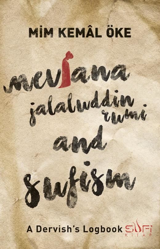 Mevlana Jalaluddin Rumi And Sufism