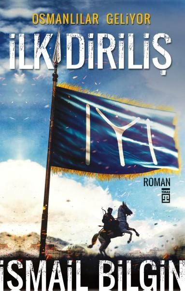 İlk Diriliş-osmanlılar Geliyor