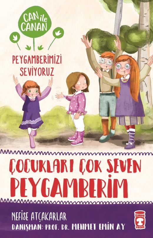 Çocukları Çok Seven Peygamberim - Can İle Canan Peygamberimizi Seviyoruz 2