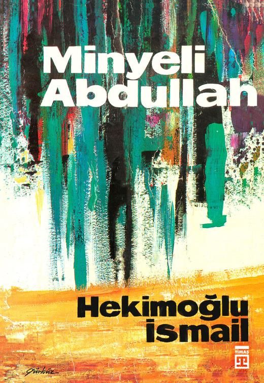 Minyeli Abdullah (Bez Ciltli)