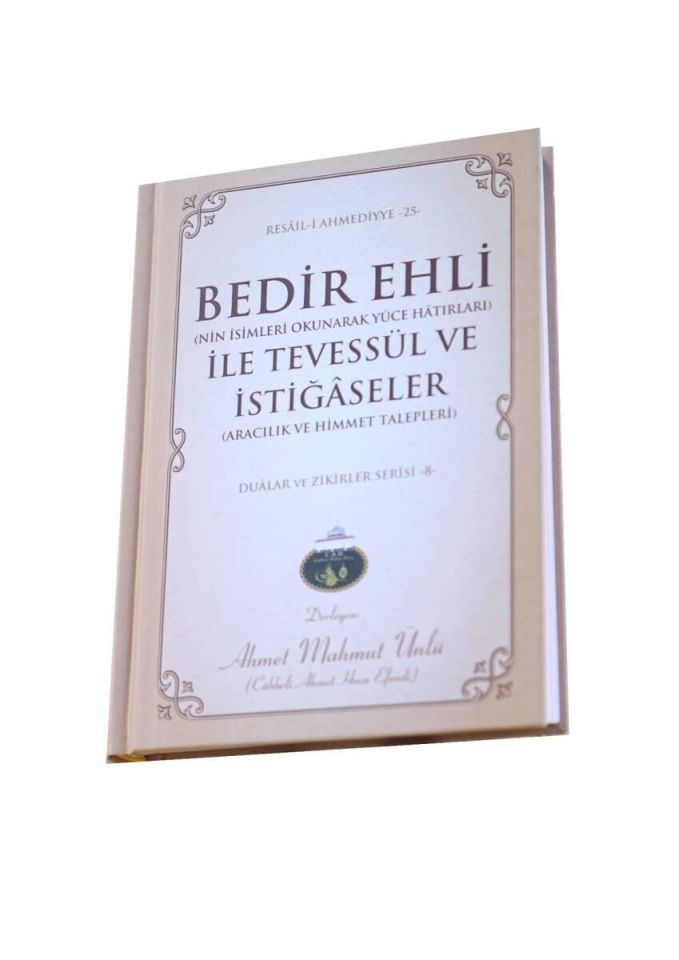 Bedir Ehli İle Tevessül Ve İstiğaseler