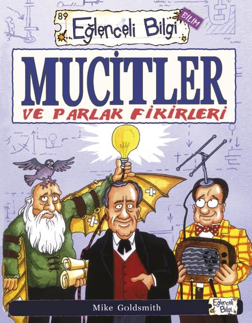 Mucitler Ve Parlak Fikirleri
