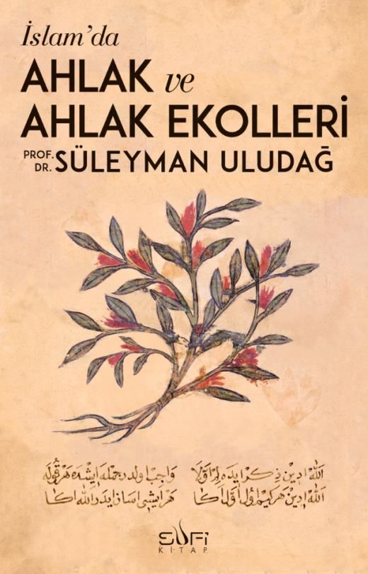 İslam'da Ahlak Ve Ahlak Ekolleri