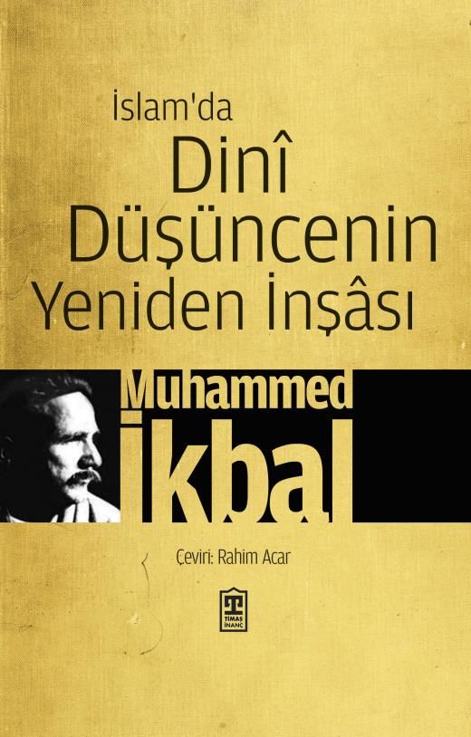 İslam'da Dinı Düşüncenin Yeniden İnşası