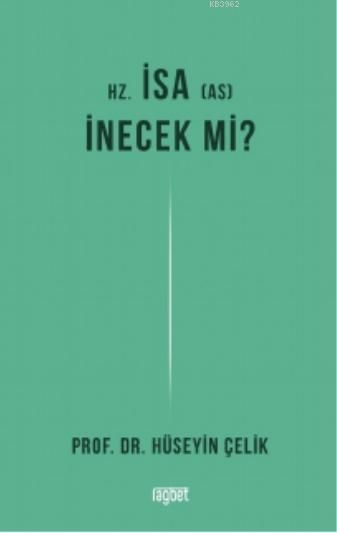 Hz. İsa İnecek mi?