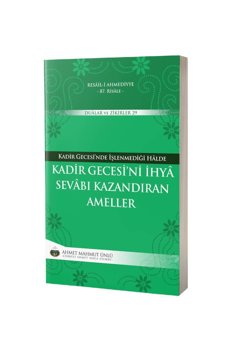 Kadir Gecesini İhya Sevabı Kazandıran Ameller