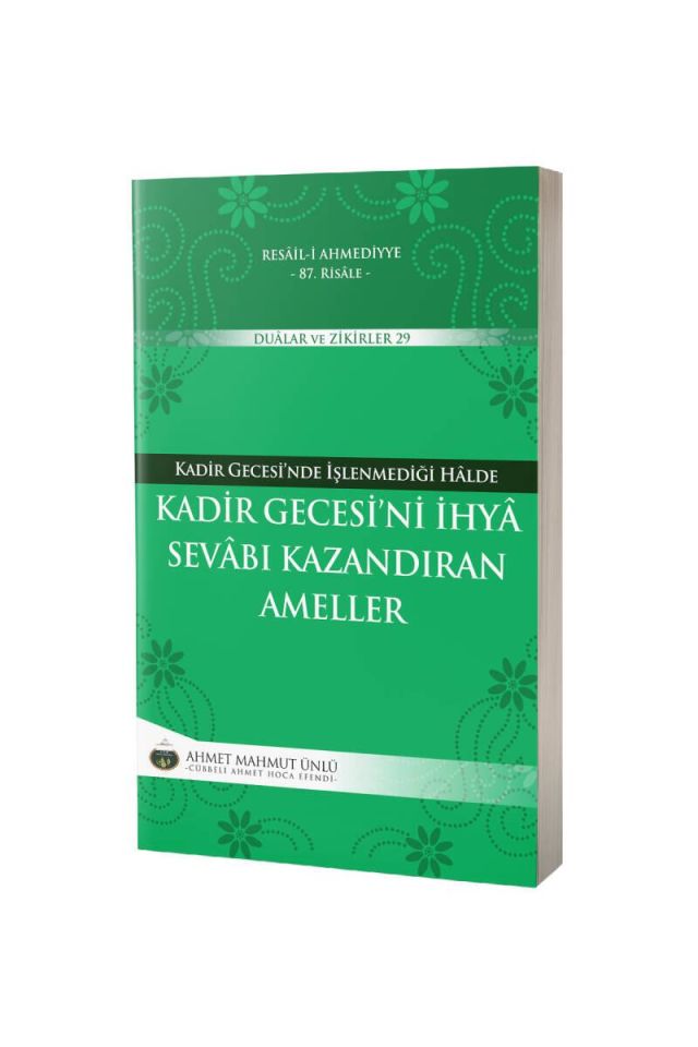Kadir Gecesini İhya Sevabı Kazandıran Ameller