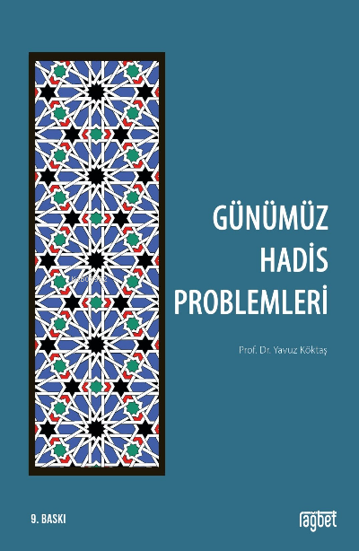 Günümüz Hadis Problemleri