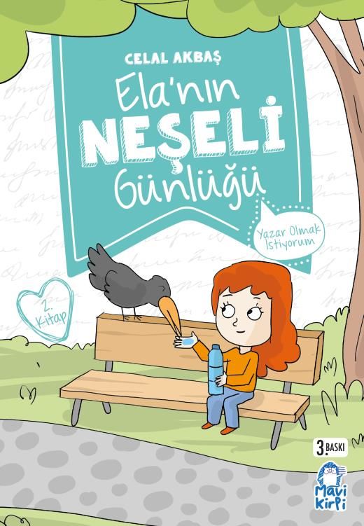 Yazar Olmak İstiyorum - Ela’nın Neşeli Günlüğü - 2. Sınıf Hikaye Seti