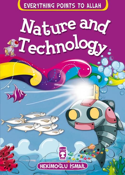 Tabiat Ve Teknoloji - Nature And Technology (İngilizce)