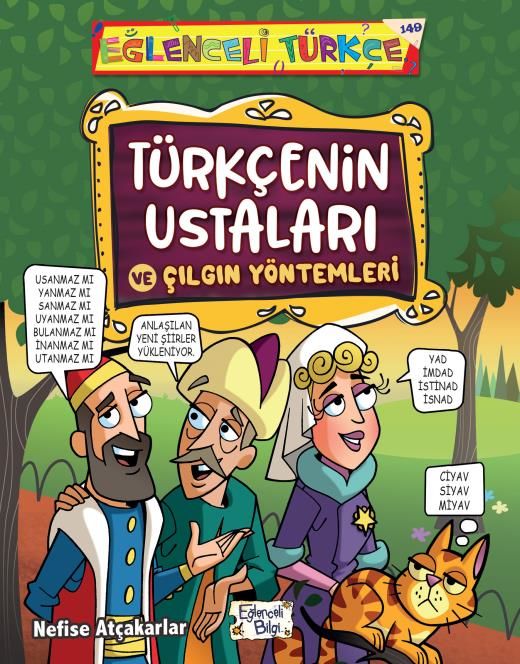 Türkçenin Ustaları Ve Çılgın Yöntemleri