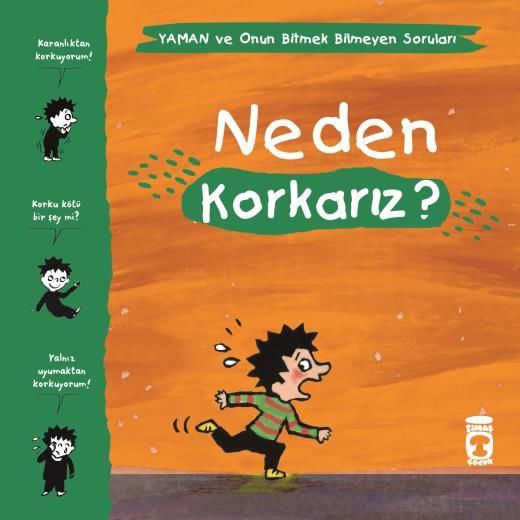 Neden Korkarız? - Yaman Ve Onun Bitmek Bilmeyen Soruları