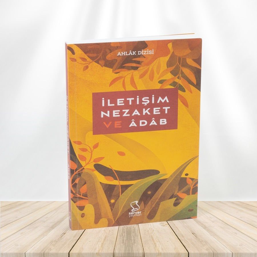 İLETİŞİM NEZAKET VE ADAB