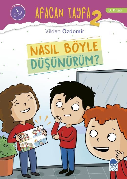 Nasıl Böyle Düşünürüm? - Afacan Tayfa 2 - 1. Sınıf Hikaye Seti