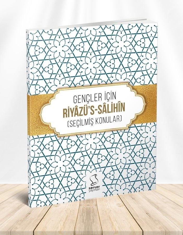 Gençler İçin Riyâzü's Sâlihîn