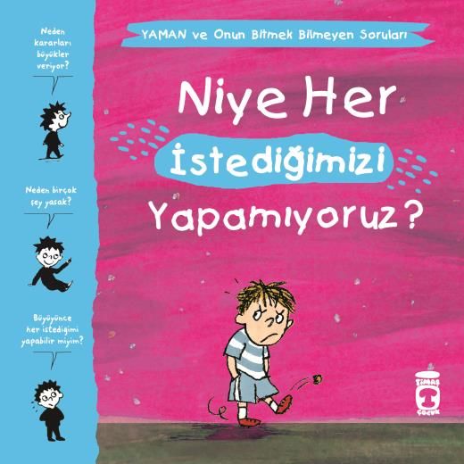 Niye Her İstediğimizi Yapamıyoruz? - Yaman Ve Onun Bitmek Bilmeyen Soruları
