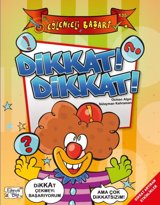 Dikkat! Dikkat!
