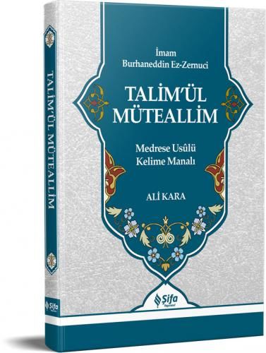 Talim'ül Müteallim Medrese Usûlü Kelime Manalı