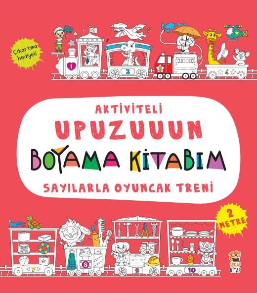 Aktiviteli Upuzuuun Boyama Kitabım - Sayılarla Oyuncak Treni