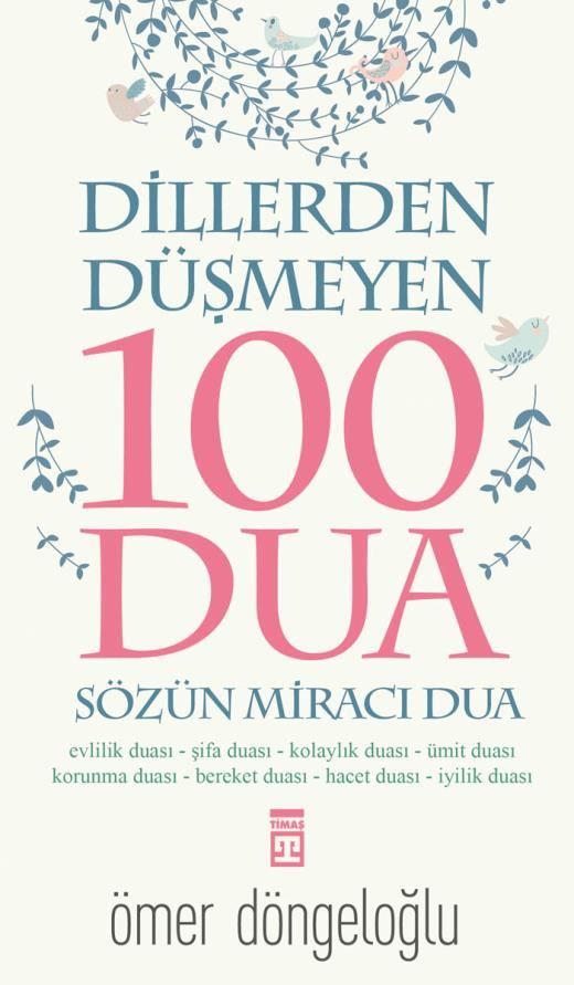 Dillerden Düşmeyen 100 Dua