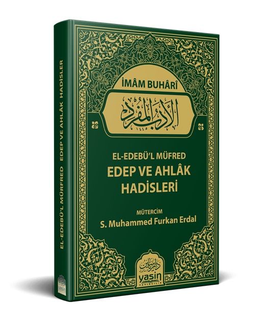 El Edebül Müfred Edep Ve Ahlak Hadisleri