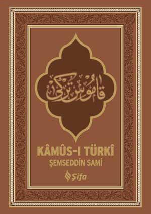 قاموس تركي مقاس كبير/ Kamus-ı Türkî (Büyük Boy)