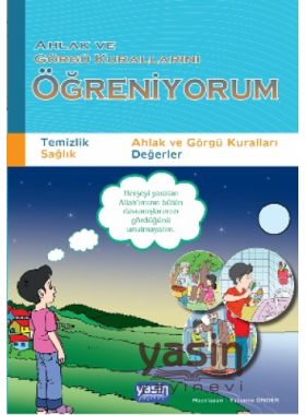 Ahlak ve Görgü Kurallarını Öğreniyorum