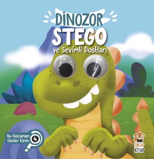 Dinozor Stego Ve Sevimli Dostları - Bu Kocaman Gözler Kimin? 4