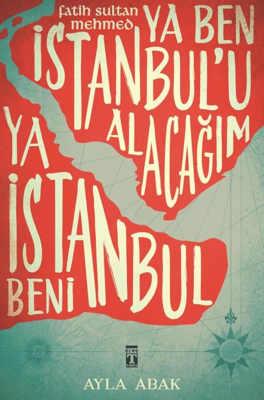 Ya Ben İstanbul'u Alacağım Ya İstanbul Beni