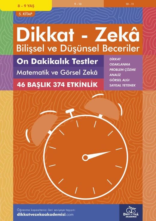 On Dakikalık Testler - Matematik Ve Görsel Zeka (8 - 9 Yaş) - Dikkat Zeka